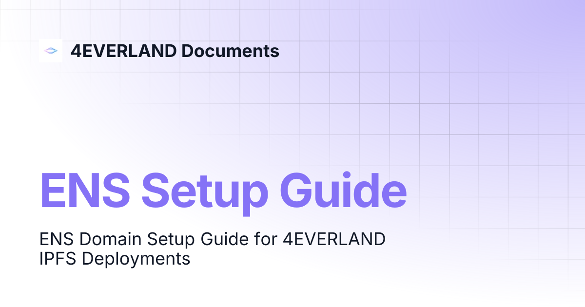ENS Setup Guide | 4EVERLAND Documents
