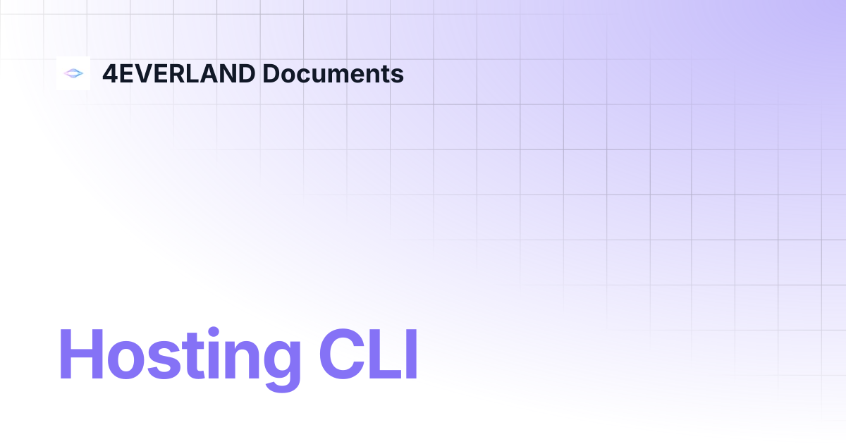 Hosting CLI | 4EVERLAND Documents